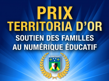 PRIX TERRITORIA D'OR POUR L'ACCOMPAGNEMENT DES FAMILLES AU NUMÉRIQUE SCOLAIRE !