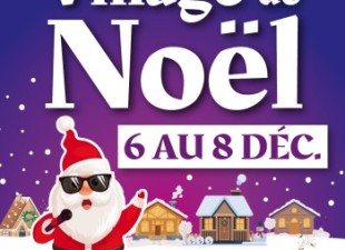 Village de Noël :  à vos agendas !